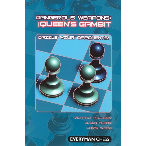 Dangerous Weapons: The Queens Gambit - Paperback