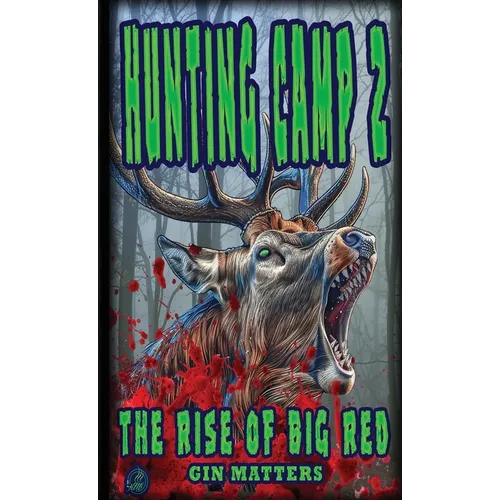 Hunting Camp 2 The Rise of Big Red - Paperback