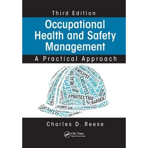 Occupational Health and Safety Management: A Practical Approach, Third Edition