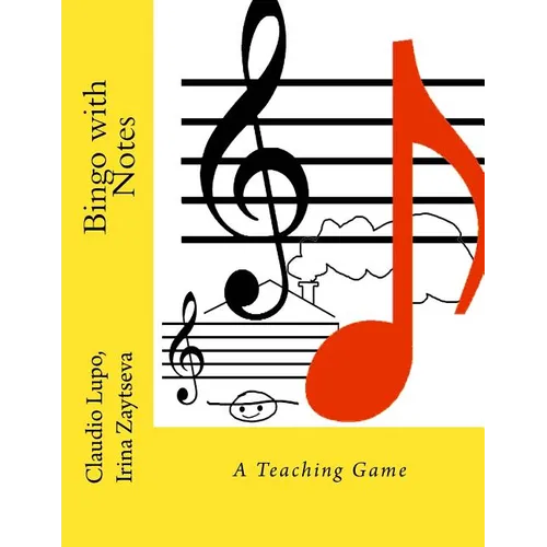 Bingo with Notes: A Teaching Game - Paperback