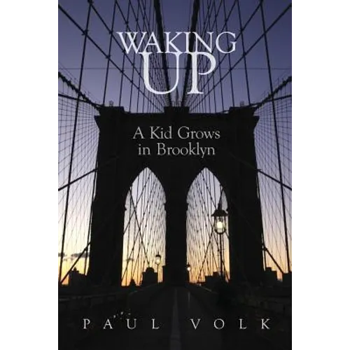 Waking Up: A Kid Grows in Brooklyn - Paperback