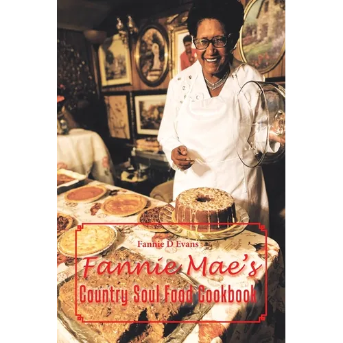Fannie Mae's Country Soul Food Cookbook - Paperback