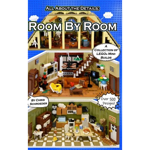 Room By Room: A Collection of LEGO(R) Mini-Builds - Hardcover