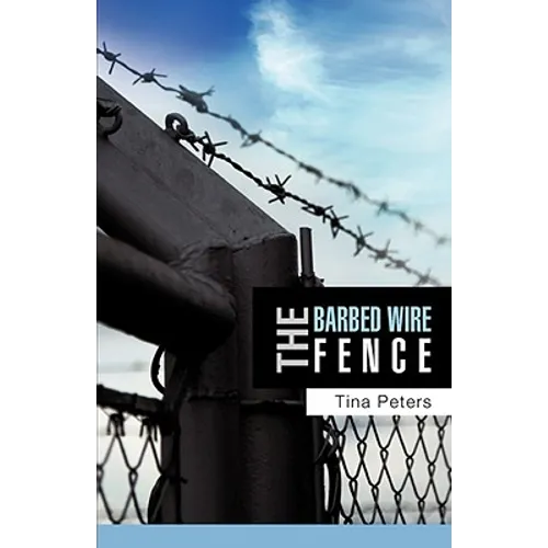 The Barbed Wire Fence - Paperback
