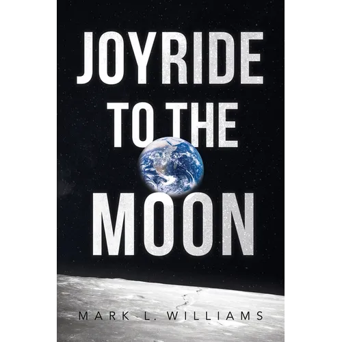 Joyride to the Moon - Paperback