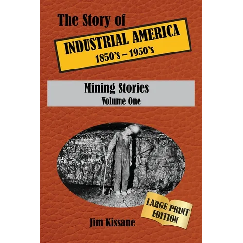 Mining Stories (Large Print Edition) - Paperback