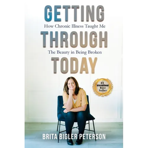 Getting Through Today - Paperback