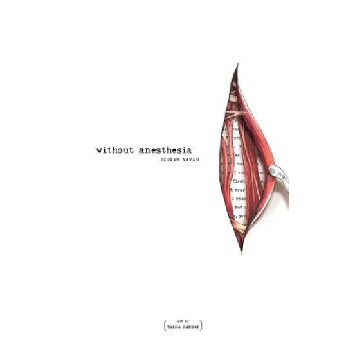 Without Anesthesia: a novel (color edition) - Paperback