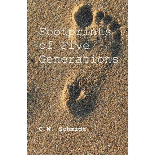 Footprints of Five Generations - Paperback