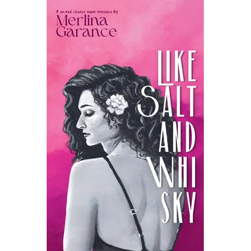 Like Salt And Whisky - Paperback