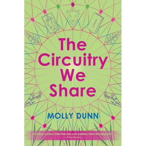 The Circuitry We Share - Paperback