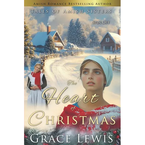 The Heart of Christmas: Amish Holiday Romance - Paperback