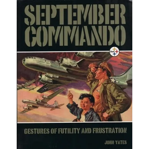 September Commando: Gestures of Futility and Frustration - Paperback