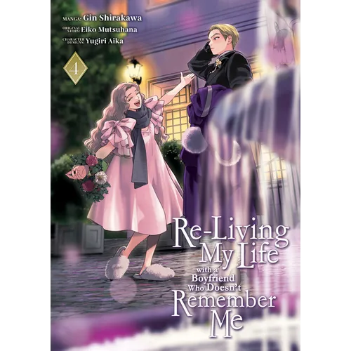 Re-Living My Life with a Boyfriend Who Doesn't Remember Me (Manga) Vol. 4 - Paperback