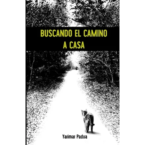 Buscando el Camino a Casa - Paperback