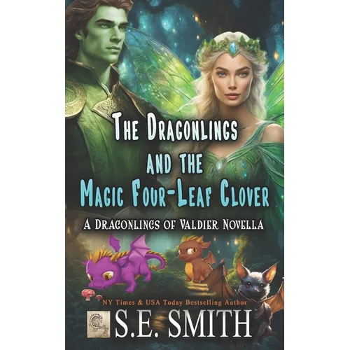 The Dragonlings and the Magic Four-Leaf Clover: A Dragonlings of Valdier Short - Paperback