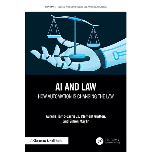 AI and Law: How Automation Is Changing the Law - Paperback