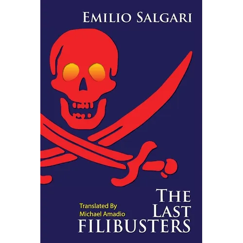 The Last Filibusters - Paperback