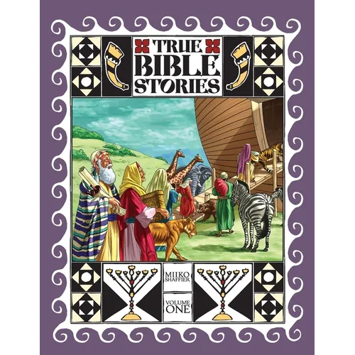 True Bible Stories: Volume One - Paperback