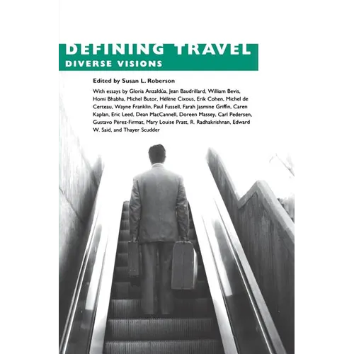 Defining Travel: Diverse Visions - Paperback