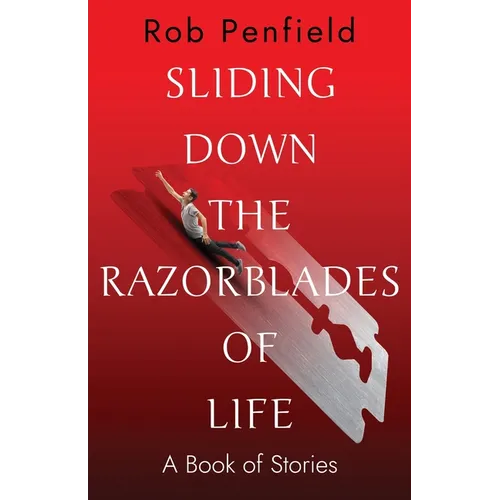 Sliding Down The Razor Blades of Life - Paperback