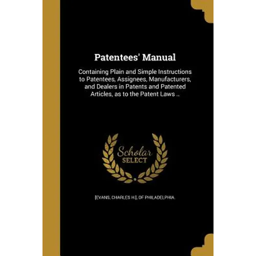 Patentees' Manual - Paperback