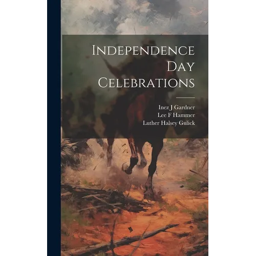 Independence Day Celebrations - Hardcover