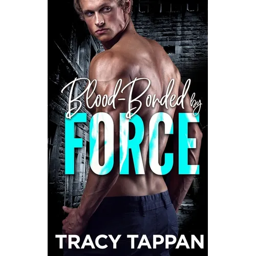 Blood-Bonded by Force - Paperback