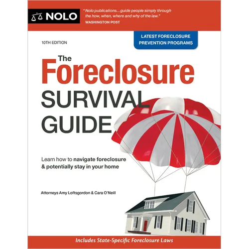 The Foreclosure Survival Guide: Keep Your House or Walk Away with Money in Your Pocket - Paperback