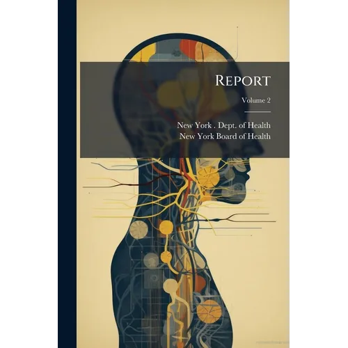 Report; Volume 2 - Paperback