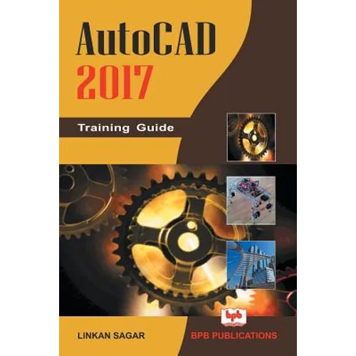 AutoCAD 2017: Training Guide - Paperback