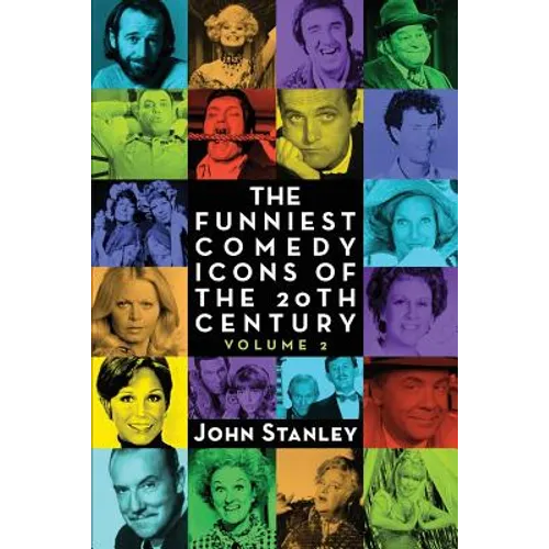 The Funniest Comedy Icons of the 20th Century, Volume 2 - Paperback