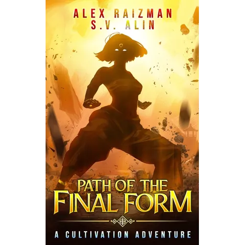 Path of the Final Form: A Cultivation Adventure - Paperback