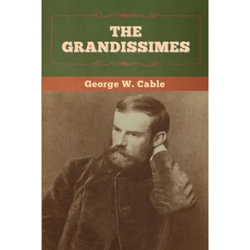 The Grandissimes - Paperback