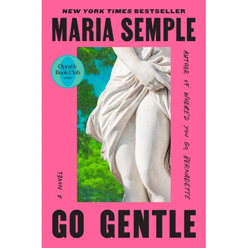 Go Gentle: Oprah's Book Club - Hardcover