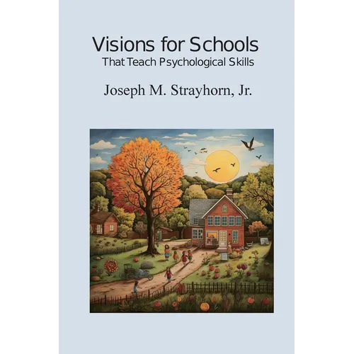 Visions for Schools That Teach Psychological Skills - Paperback