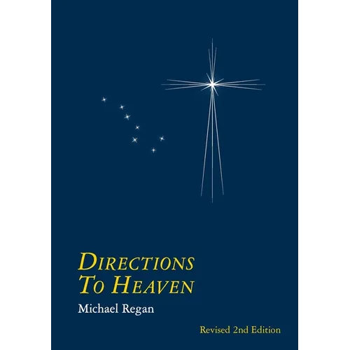 Directions to Heaven revised 2nd. edition - Paperback