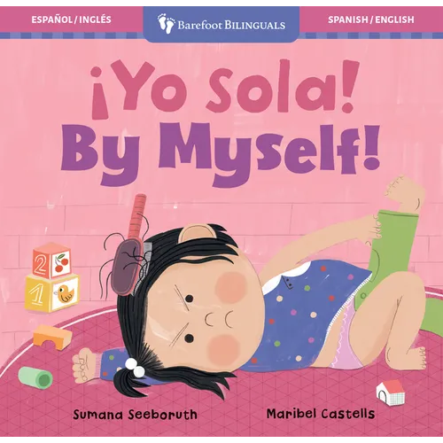 ¡Yo Sola! / By Myself! - Board Book