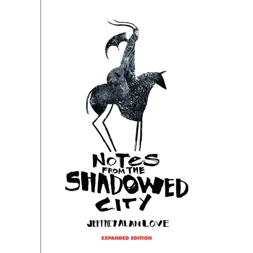 Notes from the Shadowed City Expanded Edition