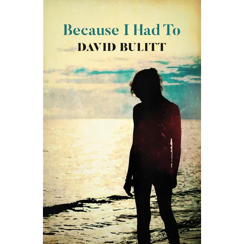 Because I Had To - Paperback