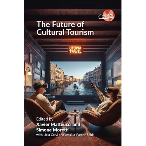 The Future of Cultural Tourism - Paperback