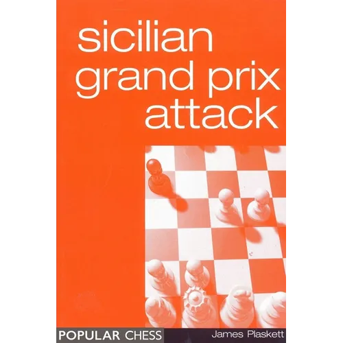 Sicilian Grand Prix Attack - Paperback