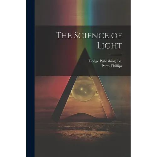 The Science of Light - Paperback