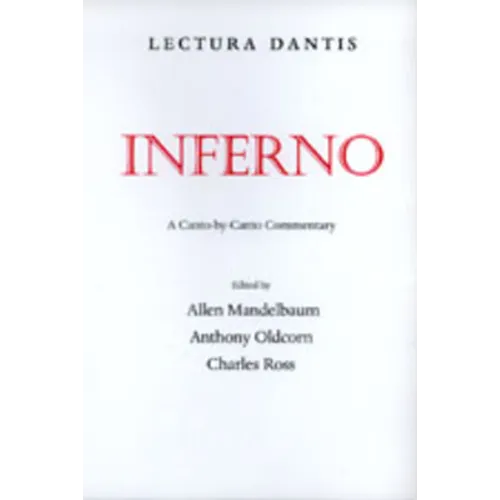 Lectura Dantis, Inferno: A Canto-By-Canto Commentary - Paperback