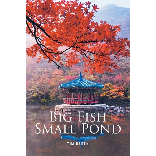 Big Fish Small Pond - Paperback