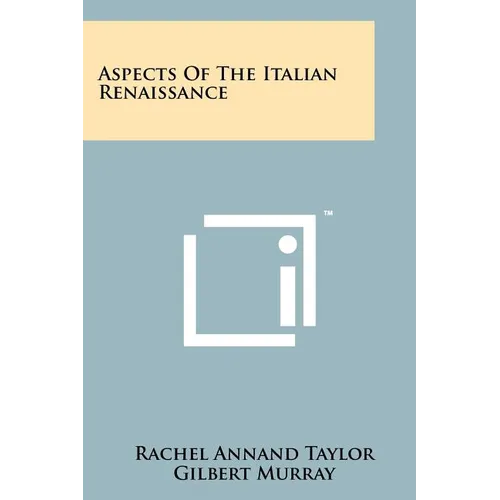 Aspects of the Italian Renaissance - Paperback