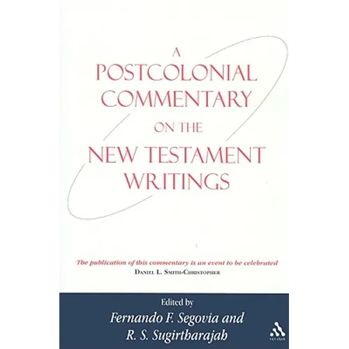 A Postcolonial Commentary on the New Testament Writings - Paperback