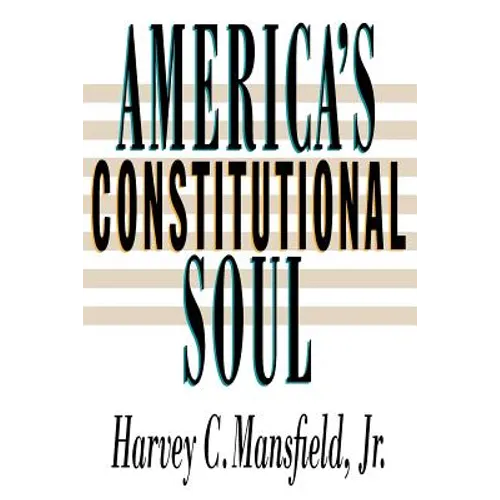 America's Constitutional Soul - Paperback