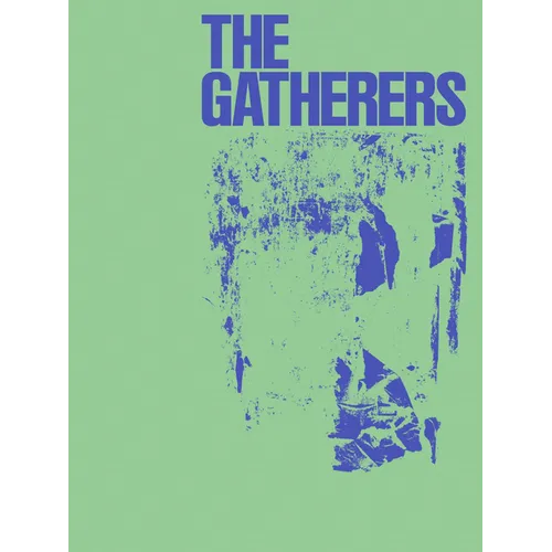 The Gatherers - Hardcover