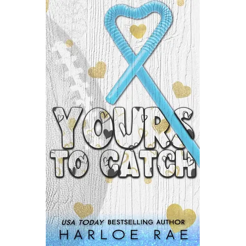 Yours to Catch: A Friends to Lovers Opposite Attract Standalone Romance - Paperback